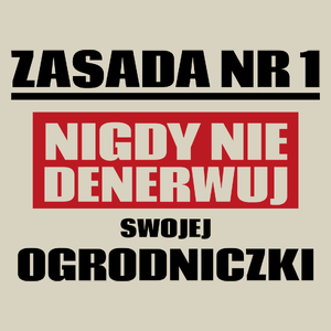 Zasada Nr 1 - Nigdy Nie Denerwuj Swojej Ogrodniczki - Torba Na Zakupy Natural