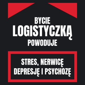 Bycie Logistyczką - Damska Koszulka Czarna