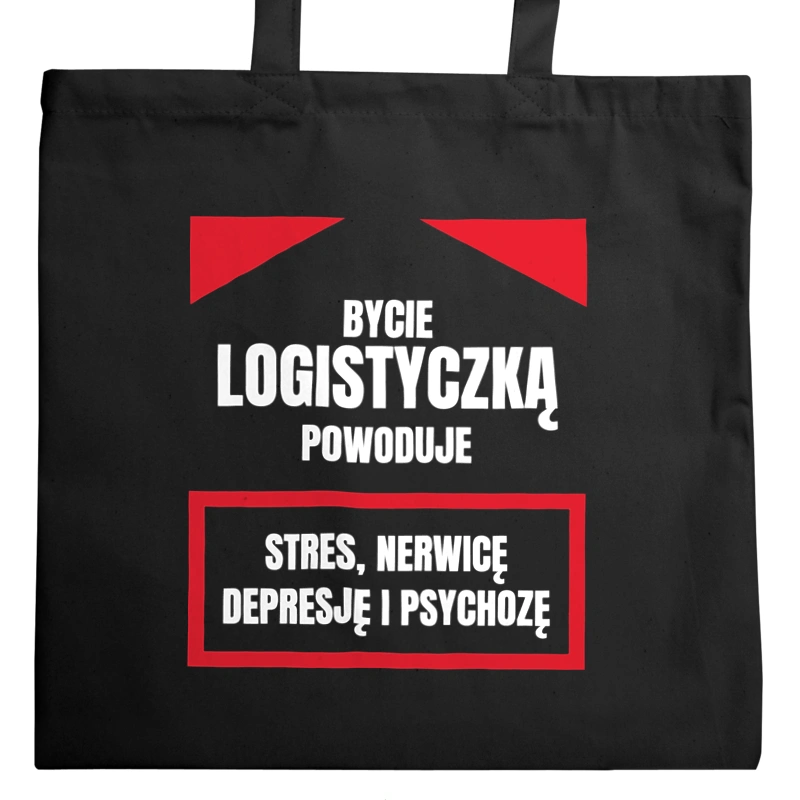 Bycie Logistyczką - Torba Na Zakupy Czarna