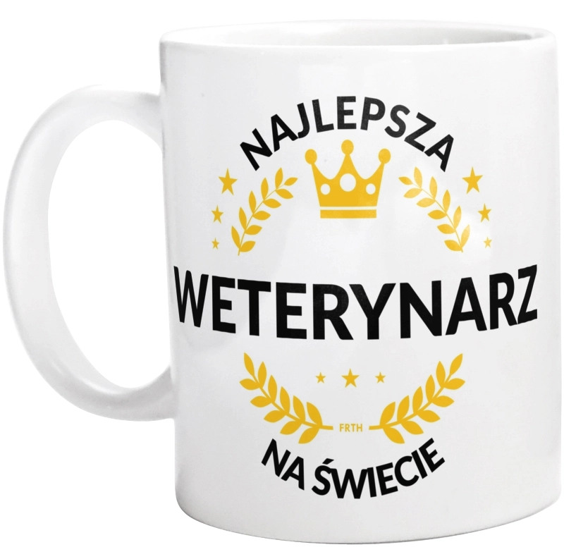 Najlepsza Weterynarz Na Świecie - Kubek Biały