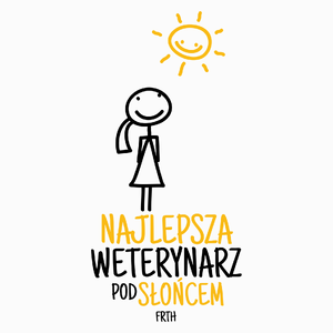 Najlepsza Weterynarz Pod Słońcem - Poduszka Biała