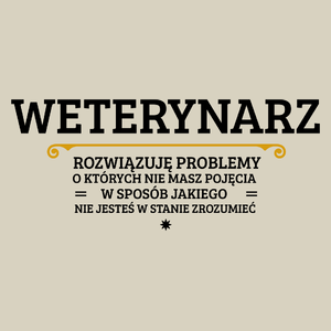 Weterynarz - Rozwiązuje Problemy O Których Nie Masz Pojęcia - Torba Na Zakupy Natural