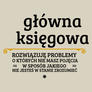 Główna Księgowa - Rozwiązuje Problemy O Których Nie Masz Pojęcia - Torba Na Zakupy Natural