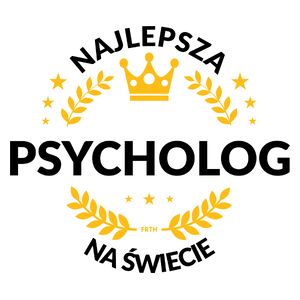 Najlepsza Psycholog Na Świecie - Kubek Biały