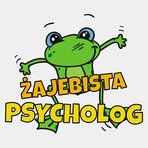 Żajebista Psycholog - Męska Koszulka Biała