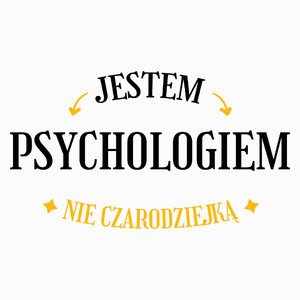 Jestem Psychologiem Nie Czarodziejką - Poduszka Biała