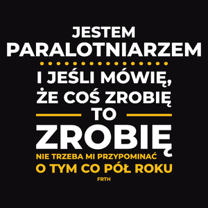 Jeśli Paralotniarz Mówi Że Zrobi, To Zrobi - Męska Bluza z kapturem Czarna