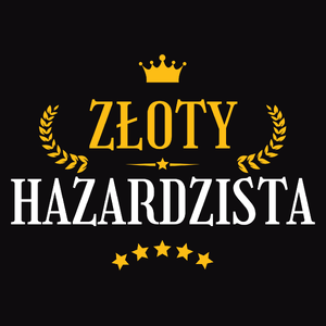 Złoty Hazardzista - Męska Bluza z kapturem Czarna