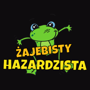 Żajebisty Hazardzista - Męska Bluza z kapturem Czarna