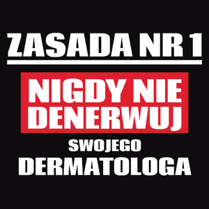 Zasada Nr 1 - Nigdy Nie Denerwuj Swojego Dermatologa - Męska Bluza z kapturem Czarna