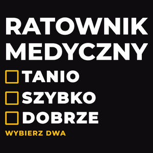 Szybko Tanio Dobrze Ratownik Medyczny - Męska Bluza Czarna