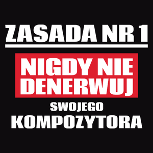 Zasada Nr 1 - Nigdy Nie Denerwuj Swojego Kompozytora - Męska Bluza z kapturem Czarna