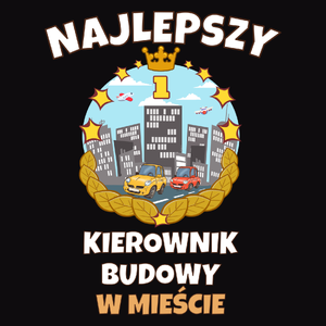 Najlepszy Kierownik Budowy W Mieście - Męska Bluza z kapturem Czarna