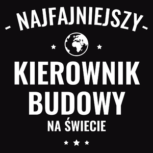 Najfajniejszy Kierownik Budowy Na Świecie - Męska Bluza z kapturem Czarna