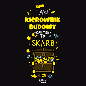 Taki Kierownik Budowy To Skarb - Męska Bluza z kapturem Czarna