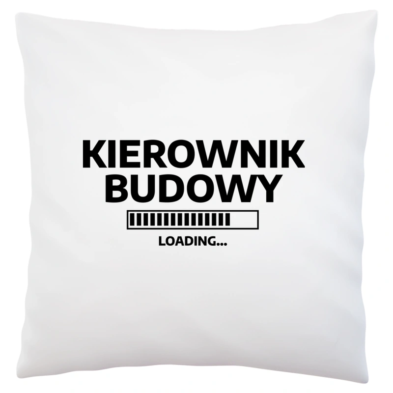 Kierownik Budowy Loading - Poduszka Biała