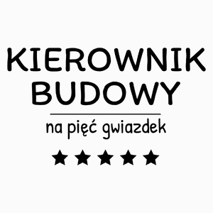 Kierownik Budowy Na 5 Gwiazdek - Poduszka Biała