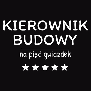 Kierownik Budowy Na 5 Gwiazdek - Męska Bluza z kapturem Czarna