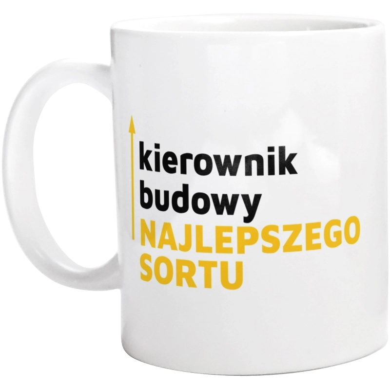 Kierownik Budowy Najlepszego Sortu - Kubek Biały