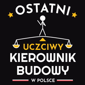 Ostatni uczciwy kierownik budowy w polsce - Męska Bluza Czarna