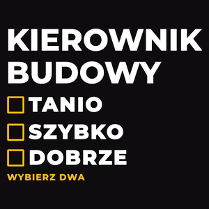 Szybko Tanio Dobrze Kierownik Budowy - Męska Bluza Czarna