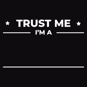 Trust Me I