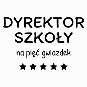 Dyrektor Szkoły Na 5 Gwiazdek - Poduszka Biała