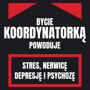 Bycie Koordynatorką - Damska Koszulka Czarna