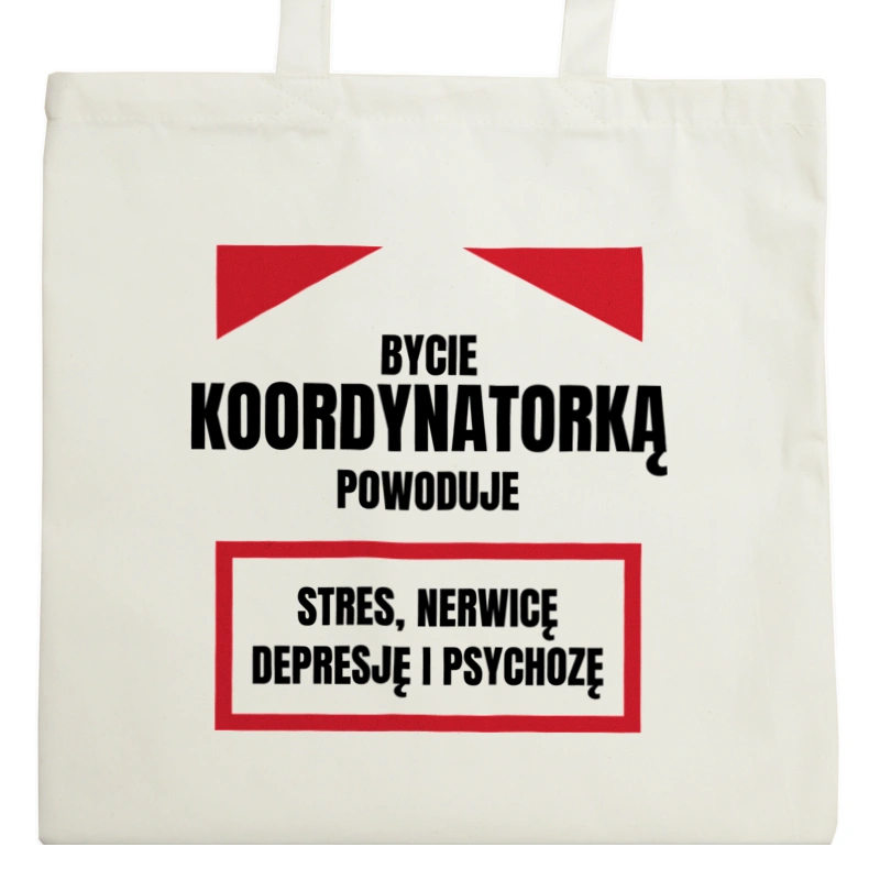 Bycie Koordynatorką - Torba Na Zakupy Natural