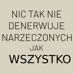 Nic Tak Nie Denerwuje Narzeczonych Jak Wszystko - Torba Na Zakupy Natural