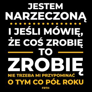 Jeśli Narzeczona Mówi Że Zrobi, To Zrobi - Torba Na Zakupy Czarna