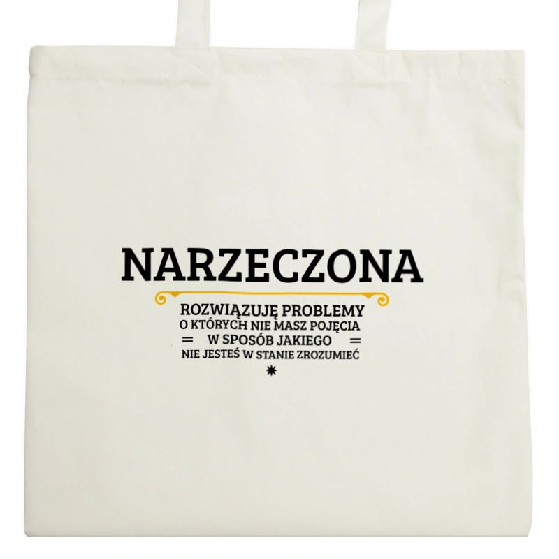 Narzeczona - Rozwiązuje Problemy O Których Nie Masz Pojęcia - Torba Na Zakupy Natural