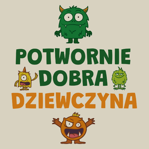 Potwornie Dobra Dziewczyna - Torba Na Zakupy Natural