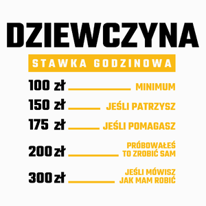 stawka godzinowa dziewczyna - Poduszka Biała