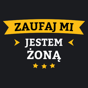 Zaufaj Mi Jestem Żoną - Damska Koszulka Czarna