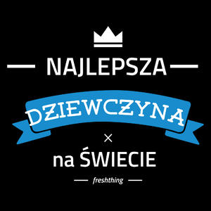 Najlepsza dziewczyna na świecie - Torba Na Zakupy Czarna