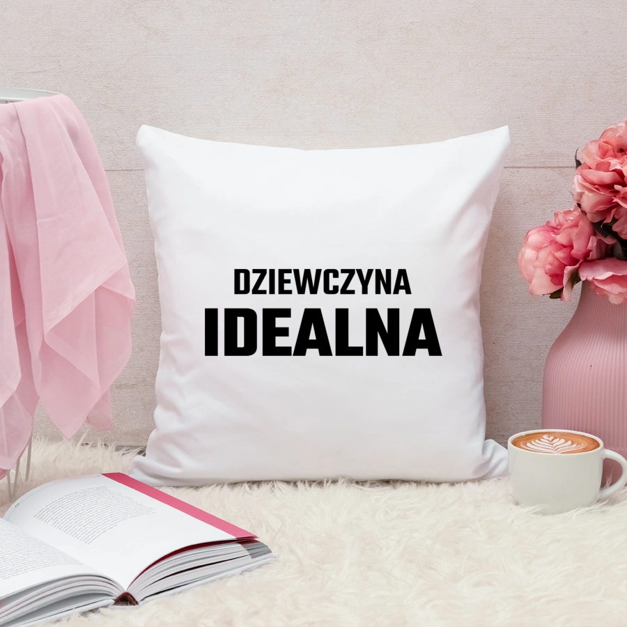 Dziewczyna Idealna - Poduszka Biała