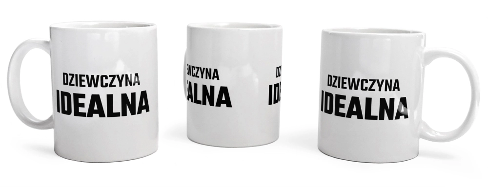 Dziewczyna Idealna - Kubek Biały