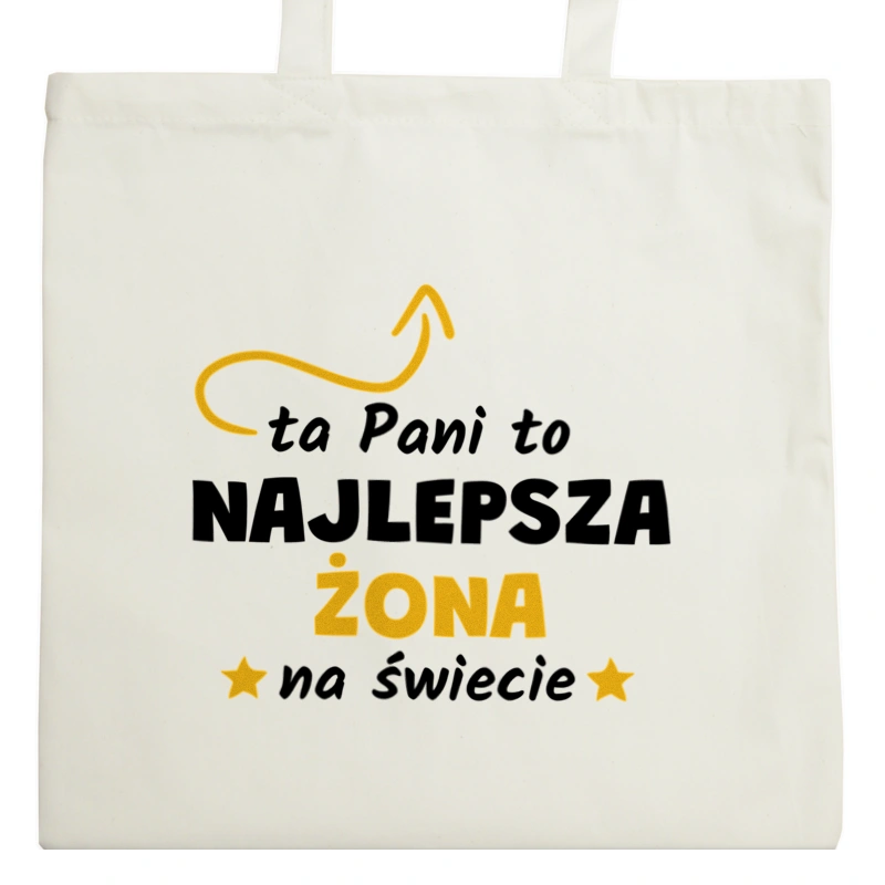 Ta Pani To Najlepsza Żona Na Świecie - Torba Na Zakupy Natural