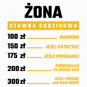 stawka godzinowa żona - Poduszka Biała