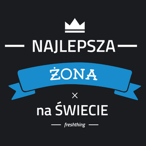 Najlepsza żona na świecie - Damska Koszulka Czarna