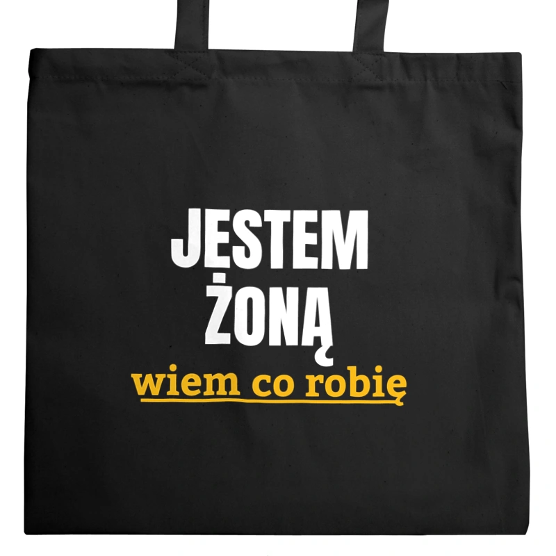 Jestem Żoną Wiem Co Robię - Torba Na Zakupy Czarna