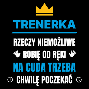 Trenerka Rzeczy Niemożliwe Robię Od Ręki - Torba Na Zakupy Czarna