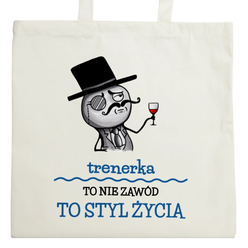 Trenerka To Nie Zawód, To Styl Życia - Torba Na Zakupy Natural