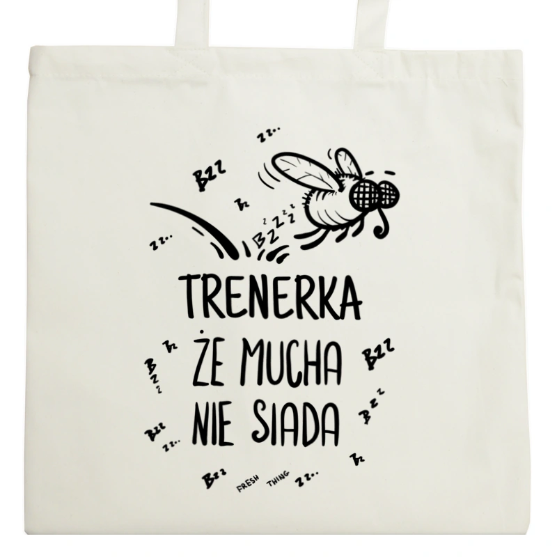 Trenerka Że Mucha Nie Siada - Torba Na Zakupy Natural