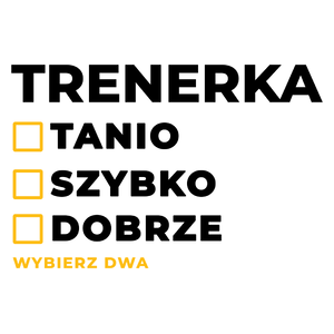 szybko tanio dobrze trenerka - Kubek Biały