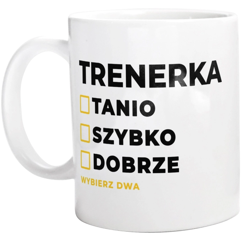 szybko tanio dobrze trenerka - Kubek Biały