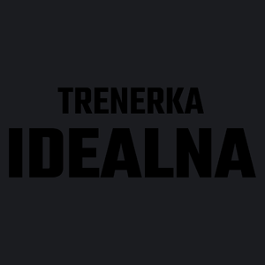 Trenerka Idealna - Damska Koszulka Czarna