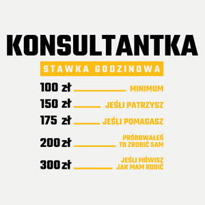 stawka godzinowa konsultantka - Damska Koszulka Biała