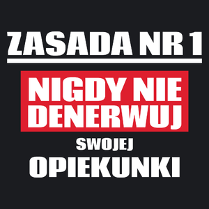 Zasada Nr 1 - Nigdy Nie Denerwuj Swojej Opiekunki - Damska Koszulka Czarna